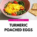 turmeric poached egg breakfast recipe healing bowls