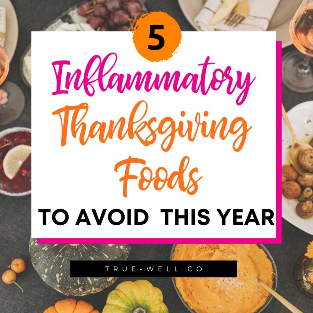 inflammatory thanksgiving foods