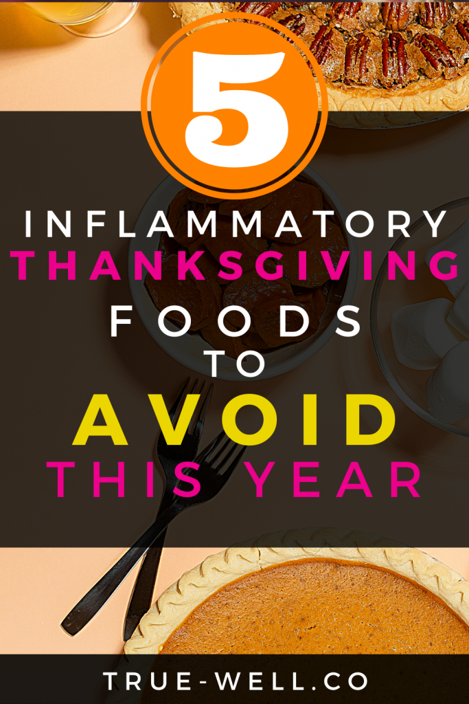 inflammatory thanksgiving foods to avoid