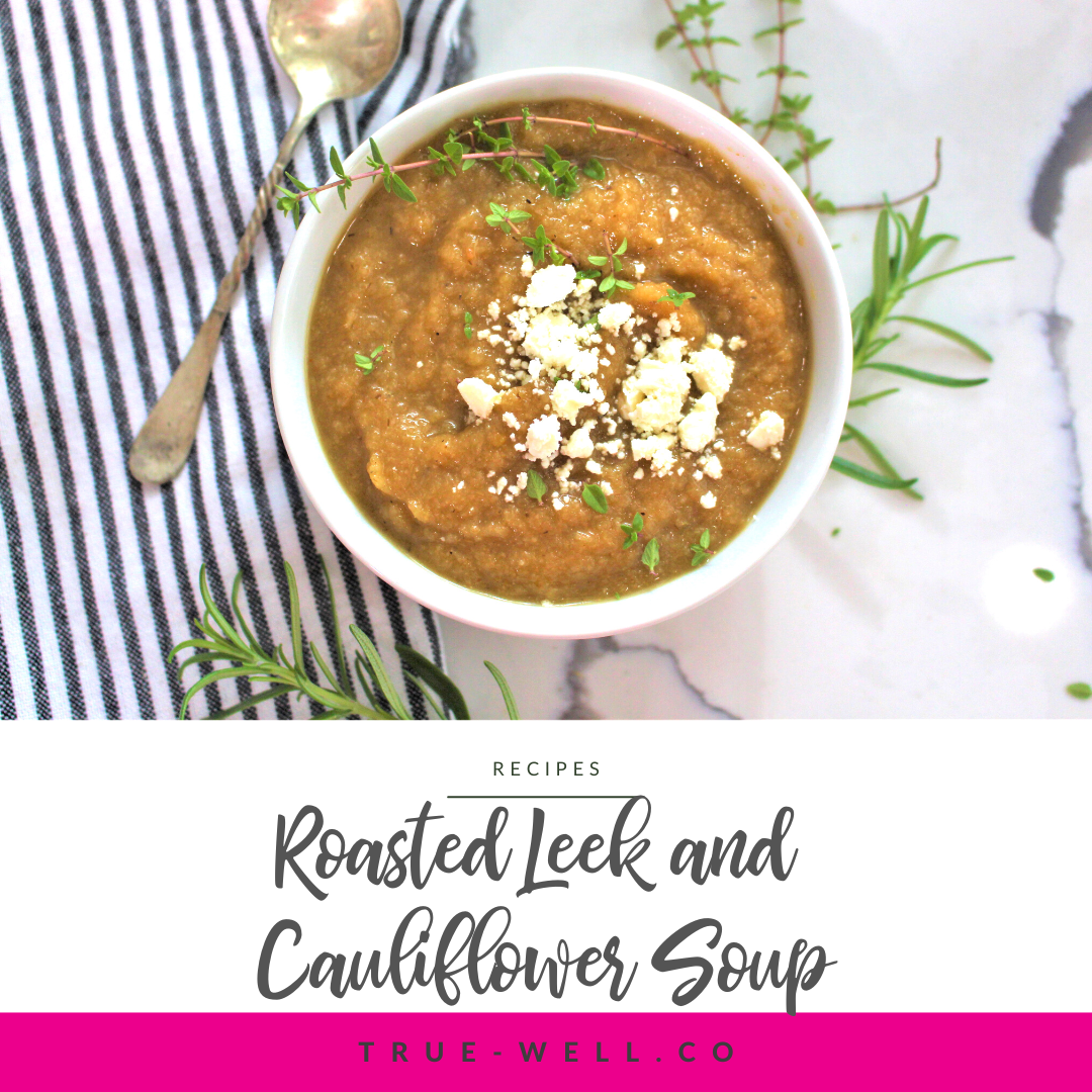 Roasted Leek and Cauliflower Soup