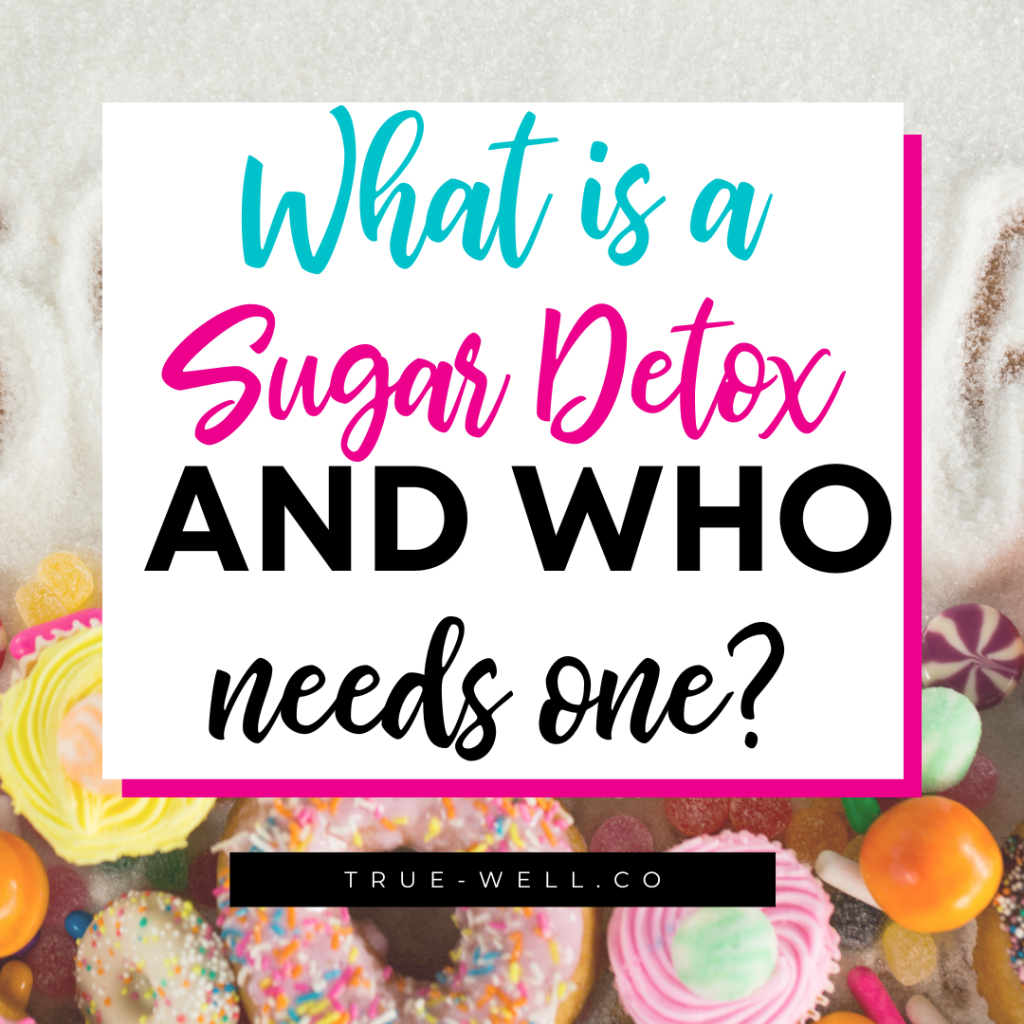 what is a sugar detox and who needs one