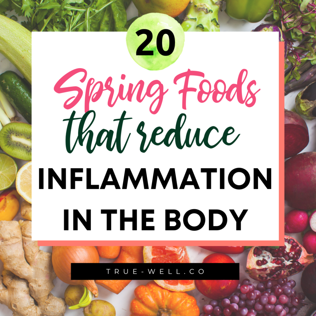 spring foods that reduce inflammation in the body