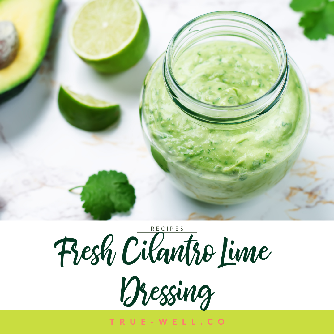 Fresh Cilantro Lime Dressing