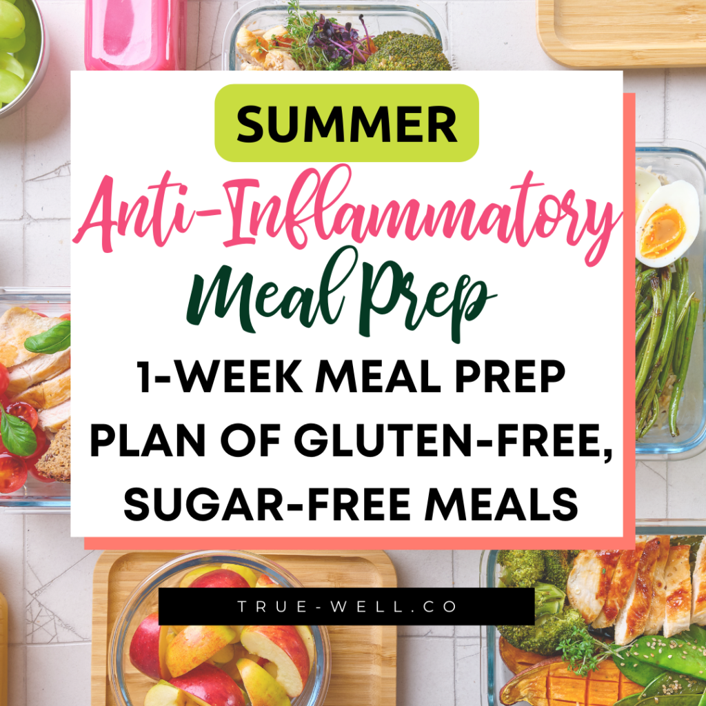 summer anti inflammatory meal prep plan guide gluten free sugar free